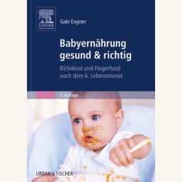 Babyernährung gesund & richtig